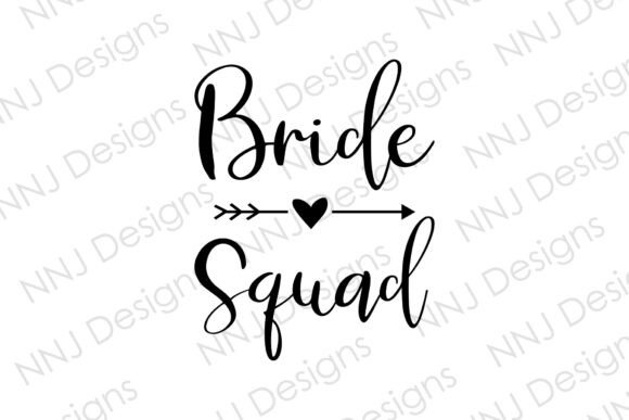 Bride Squad SVG for Wedding: The Ultimate Design Asset