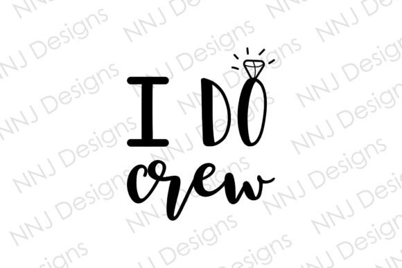 I Do Crew SVG for Wedding: Your Essential Creative Asset